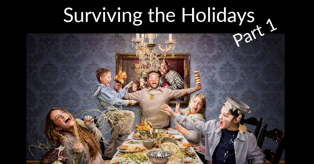 Surviving the Holidays Part 1 JulieAnne Liechty