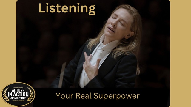 Acting lessons. Female Actress learning how to act. Listening to your real super power.